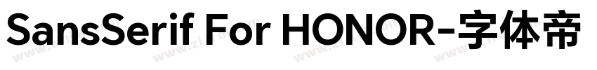 SansSerif For HONOR字体转换